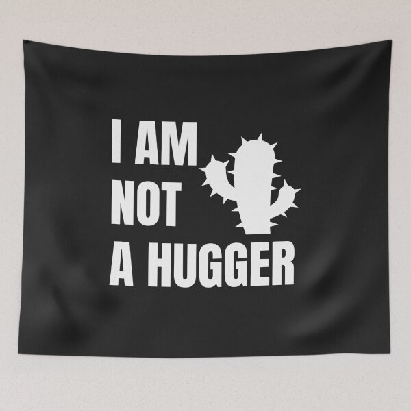 Item preview, I am not a hugger designed and sold by MohitJain1109.