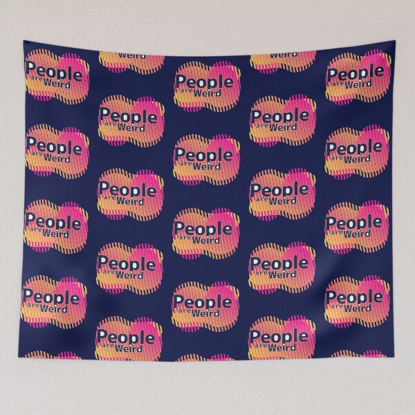 Item preview, People are weird 2 designed and sold by TheTrueOne.