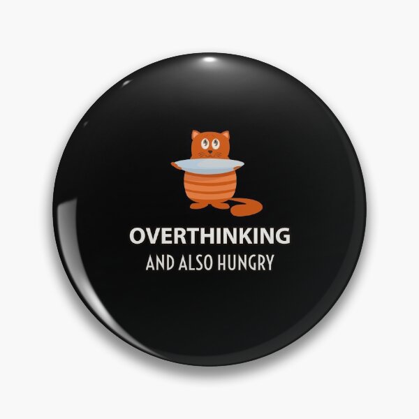 Item preview, Overthinking And Also Hungry designed and sold by Kadouh.