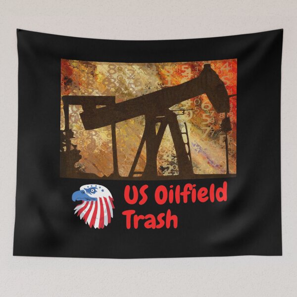 Item preview, US Oilfield Trash designed and sold by Krispsm.