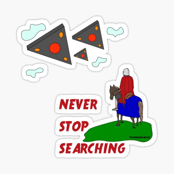 Never stop searching for the truth Sticker