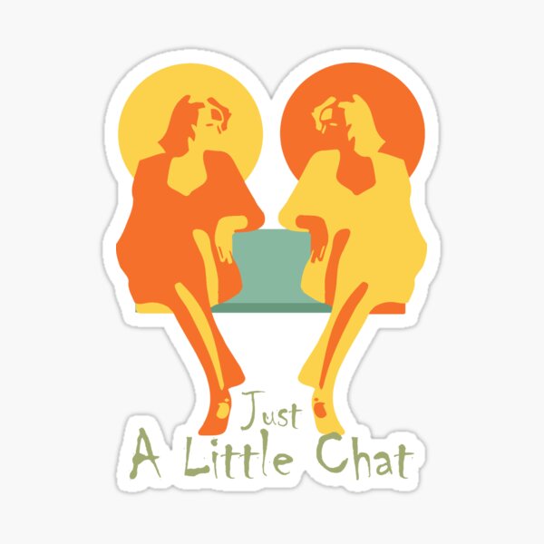 Just chatting Sticker for Sale by mullelito