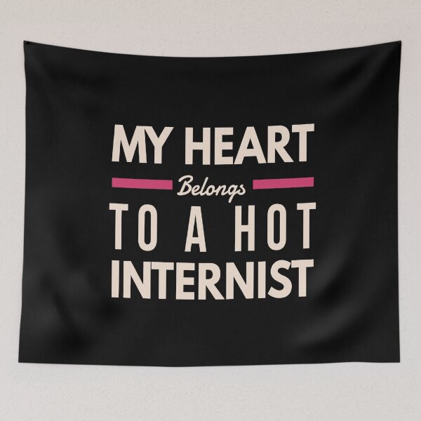 Item preview, My Heart Belongs To A Hot Internist. Internal Medicine Doctor design.  designed and sold by doctors-apparel.