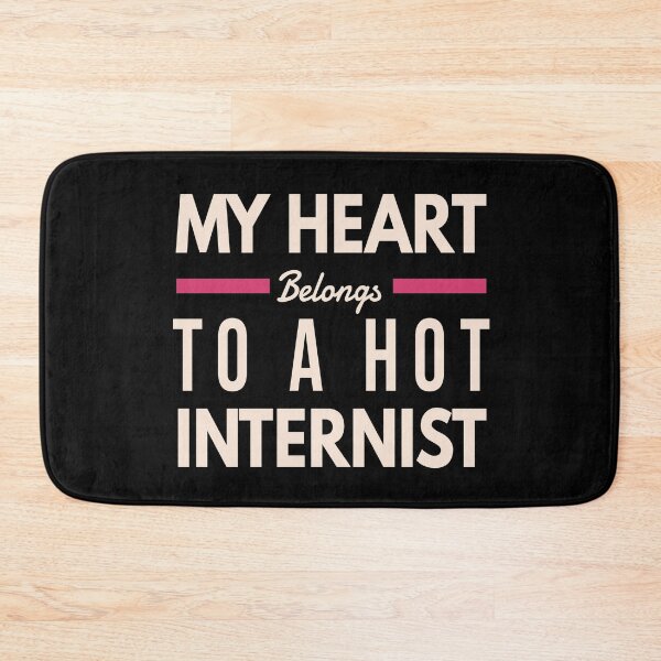 Item preview, My Heart Belongs To A Hot Internist. Internal Medicine Doctor design.  designed and sold by doctors-apparel.