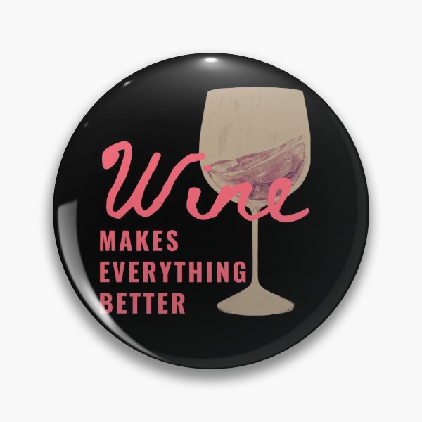 Item preview, Wine makes everything better in red black quote designed and sold by Manoroma.