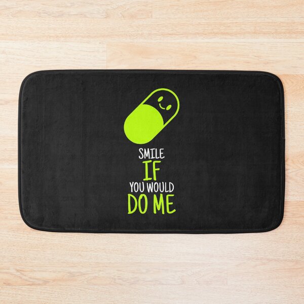 Item preview, Smile If You Would Do Me designed and sold by kevstore.