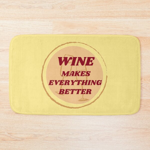 Item preview, Wine makes everything better badge designed and sold by Manoroma.