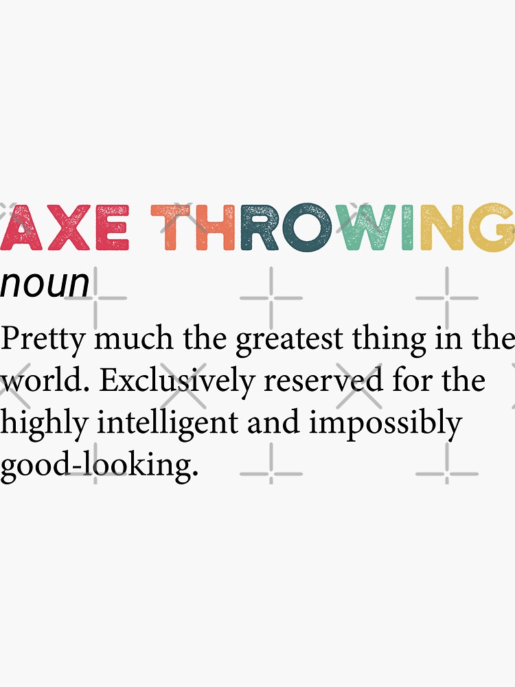 "Axe Throwing Vintage Noun Definition" Sticker for Sale by Yosefka20