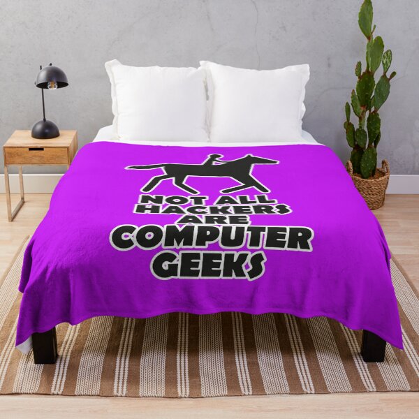 Item preview, Not All Hackers Are Computer Geeks designed and sold by Bugs-Boutique.