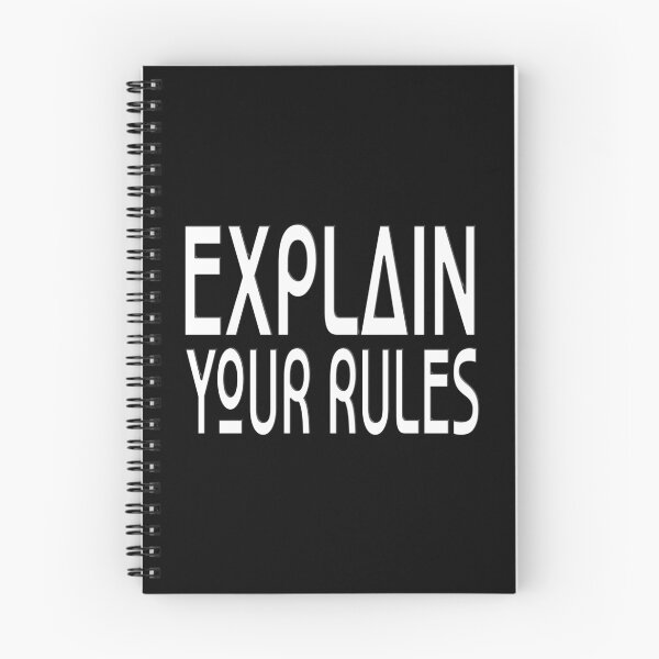 Item preview, EXPLAIN YOUR RULES designed and sold by Ralek.
