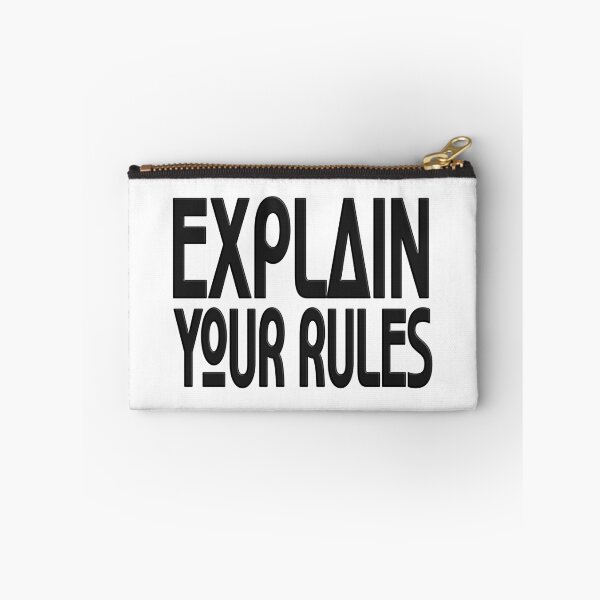 Item preview,  EXPLAIN YOUR RULES designed and sold by Ralek.