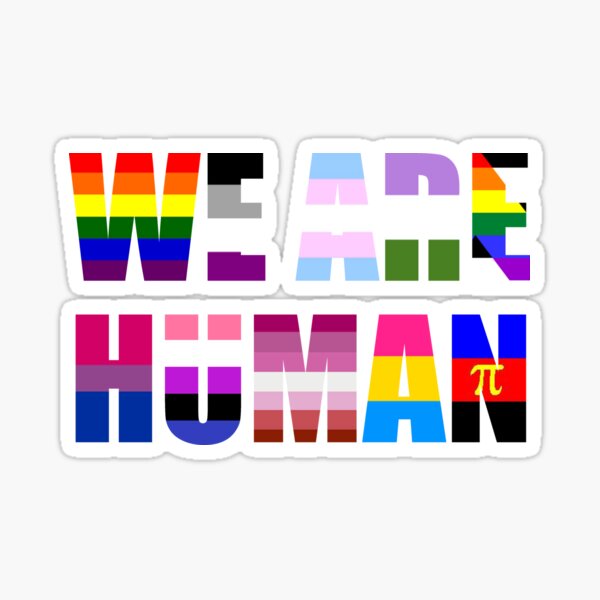 We Are Human Sticker