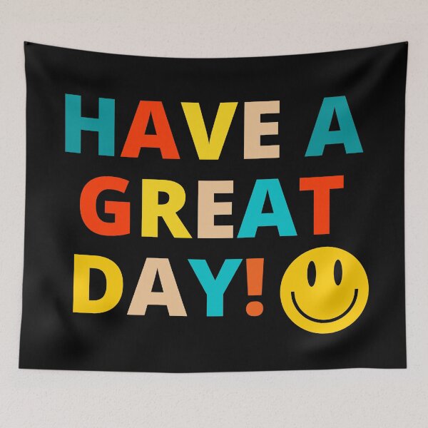 Item preview, Have A Great Day! Smily Face. Multi-colour text. Retro sunset colours. Capitals. designed and sold by JellyBeenzz.