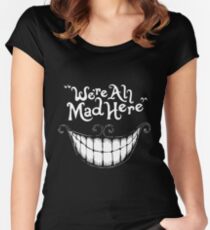 Were All Mad Here White Women's Fitted Scoop T-Shirt