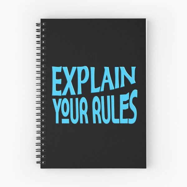 Item preview,  EXPLAIN YOUR RULES designed and sold by Ralek.