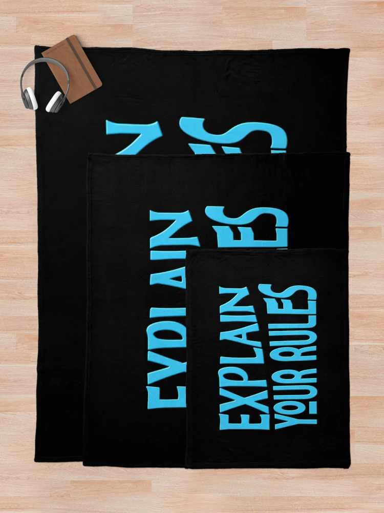Thumbnail 5 of 6, Throw Blanket, EXPLAIN YOUR RULES designed and sold by Ralek.