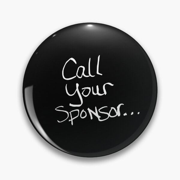 Item preview, Call Your Sponsor designed and sold by JodyzDesigns.