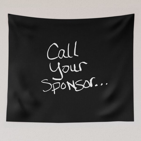 Item preview, Call Your Sponsor designed and sold by JodyzDesigns.