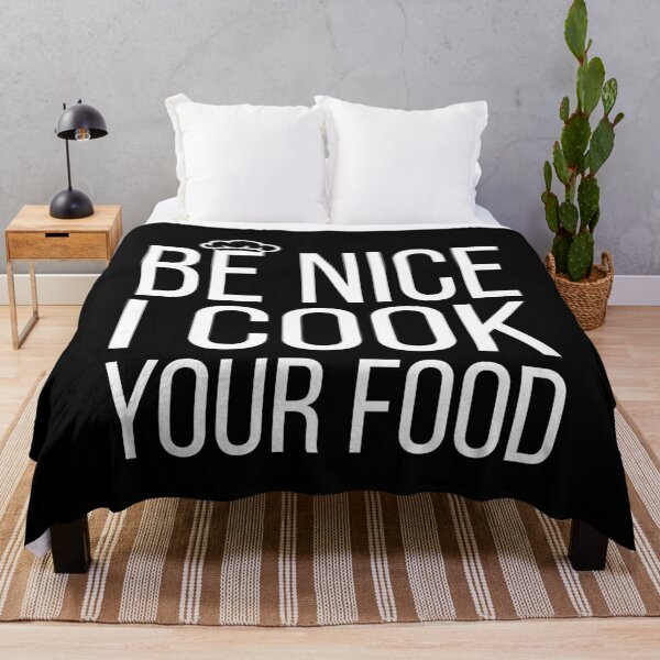 Item preview, Be Nice I Cook Your Food - Funny Food humor designed and sold by meedTee.