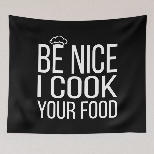 Item preview, Be Nice I Cook Your Food - Funny Food humor designed and sold by meedTee.