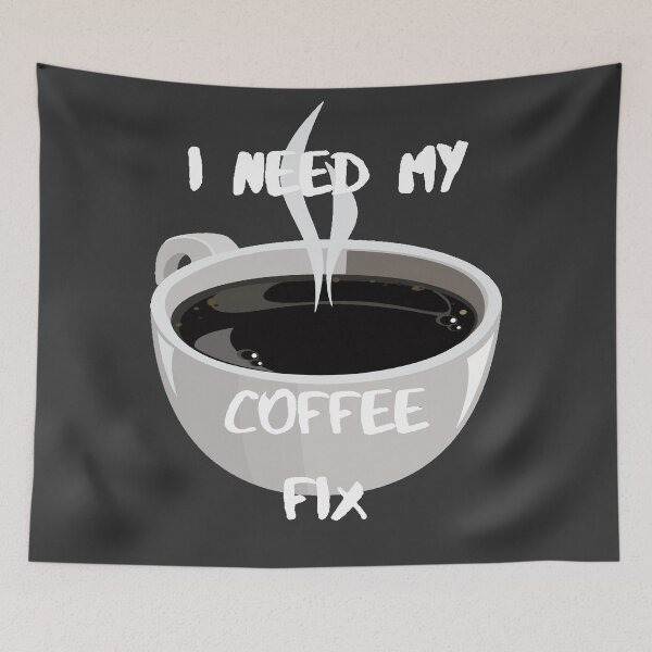 Item preview, Coffee, I need my coffee fix #3 designed and sold by Hypnotees.