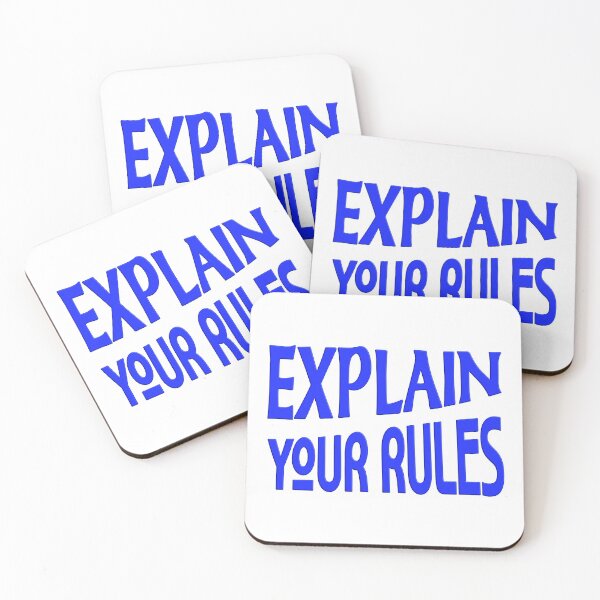 Item preview,  EXPLAIN YOUR RULES designed and sold by Ralek.