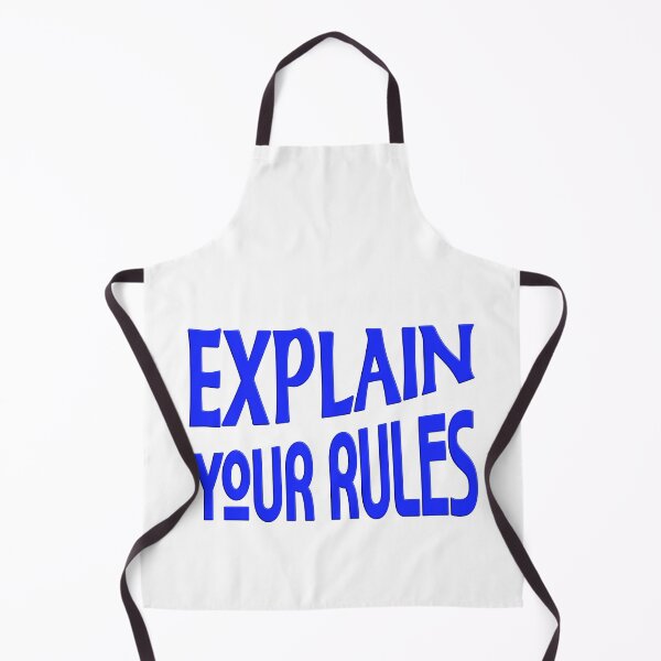 Item preview,  EXPLAIN YOUR RULES designed and sold by Ralek.