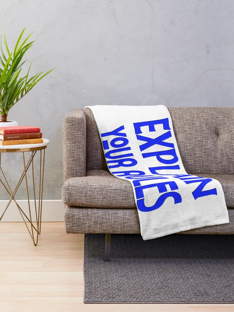 Thumbnail 2 of 6, Throw Blanket, EXPLAIN YOUR RULES designed and sold by Ralek.