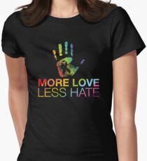 More Love Less Hate, Gay Pride, LGBT Women's Fitted T-Shirt