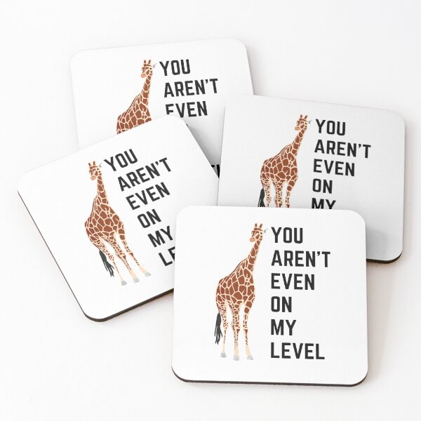 Item preview, You Aren't Even On My Level designed and sold by momsnpops.