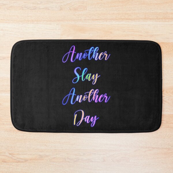 Item preview, Another Slay Another Day designed and sold by KATKattalestv.