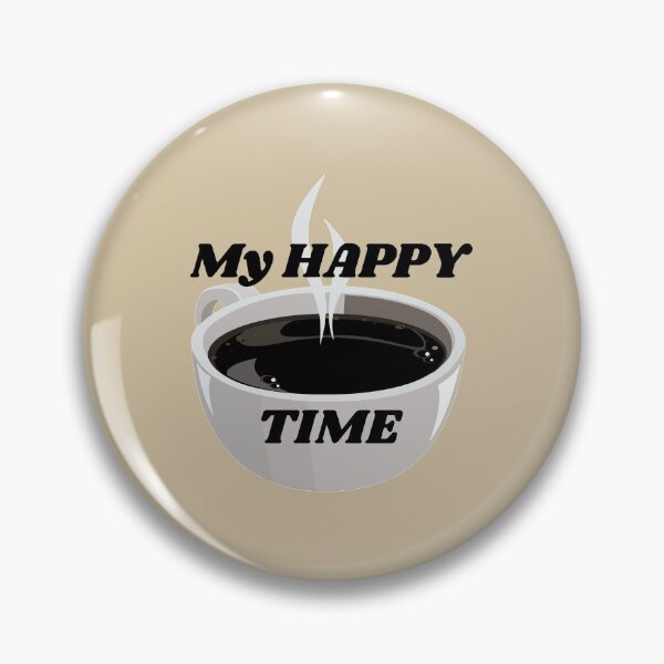 Item preview, Coffee, My happy time #1 designed and sold by Hypnotees.
