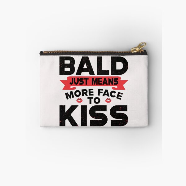 Item preview, Baldness means more face to kiss designed and sold by eiwo87.