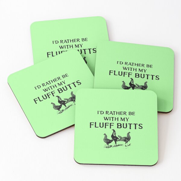 Item preview, I'd Rather Be with my Fluff Butts -funny chicken design on green designed and sold by katiekendall.