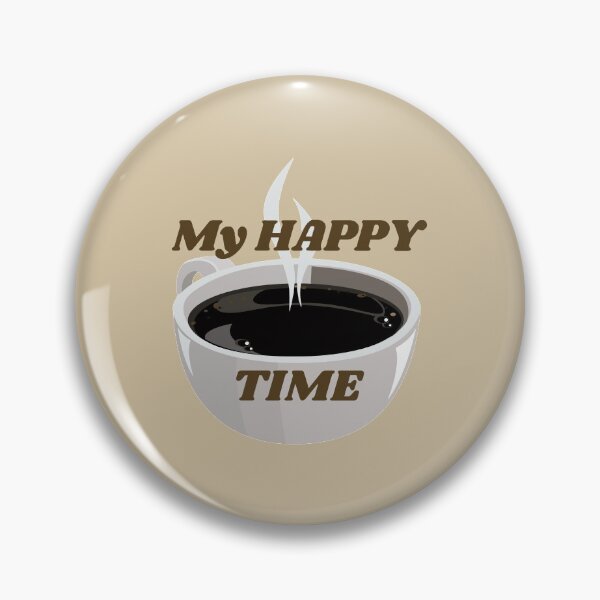 Item preview, Coffee, My happy time #2 designed and sold by Hypnotees.