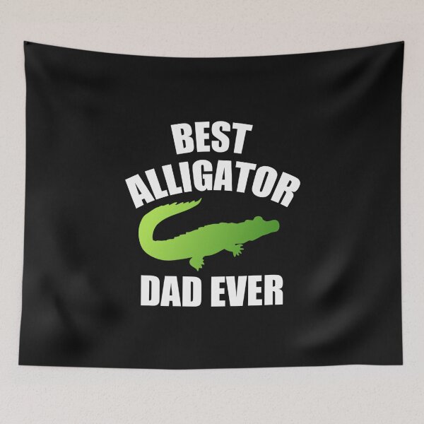 Item preview, Best Alligator Dad Ever designed and sold by adityanik.
