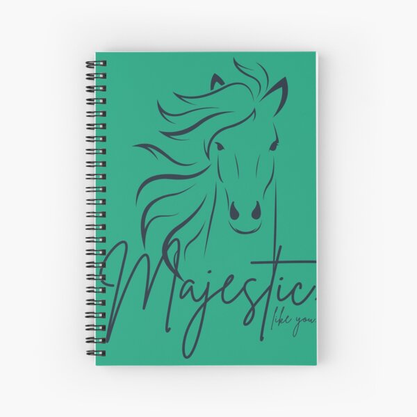Greenish Cian "Majestic ... like you" Horse  Spiral Notebook