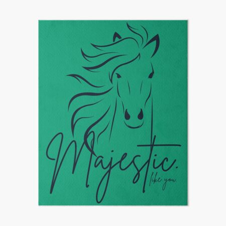 Item preview, Greenish Cian "Majestic ... like you" Horse  designed and sold by Dream Big! by E. H..
