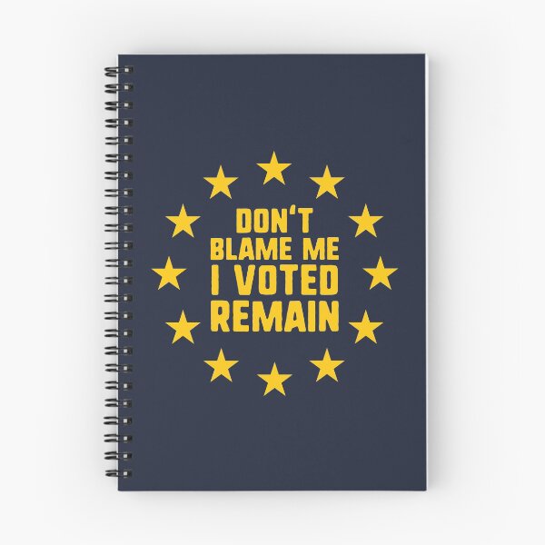 Item preview, Don't Blame Me I Voted Remain designed and sold by dinosareforever.
