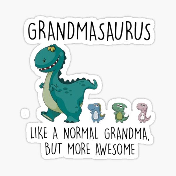 Download Grandmasaurus Stickers Redbubble