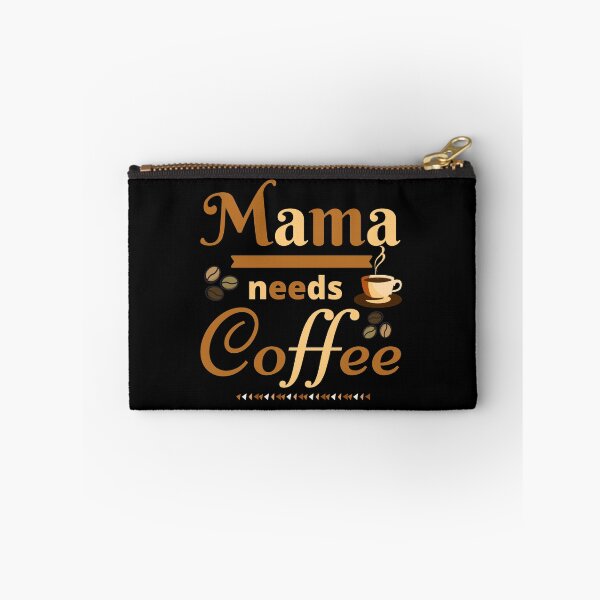 Item preview, Mama needs coffee. Coffee Lovers. designed and sold by EmmaBazz.