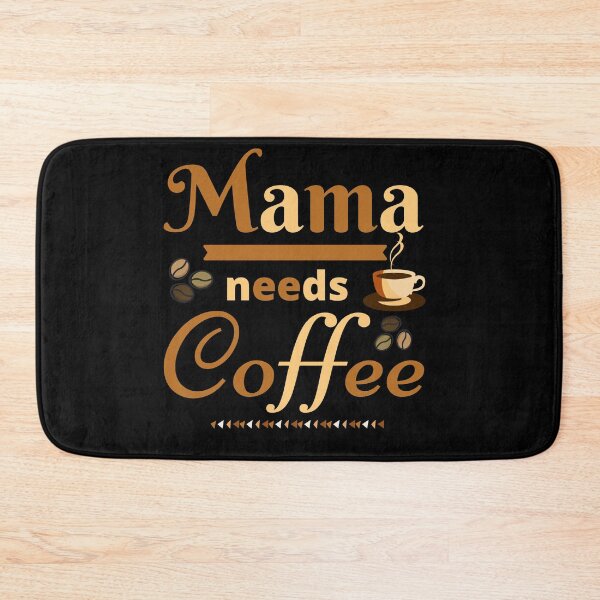 Item preview, Mama needs coffee. Coffee Lovers. designed and sold by EmmaBazz.