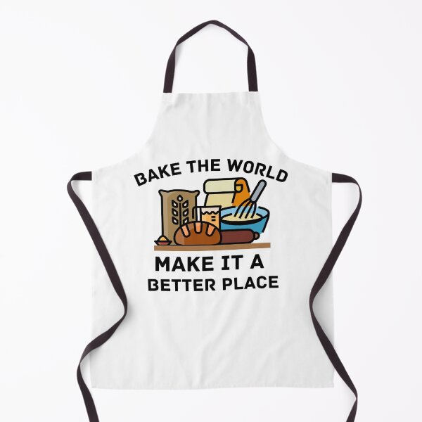 Item preview, Bake The World Make It A Better Place designed and sold by momsnpops.