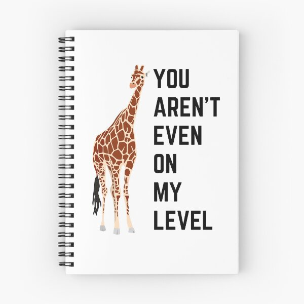 Item preview, You Aren't Even On My Level designed and sold by momsnpops.