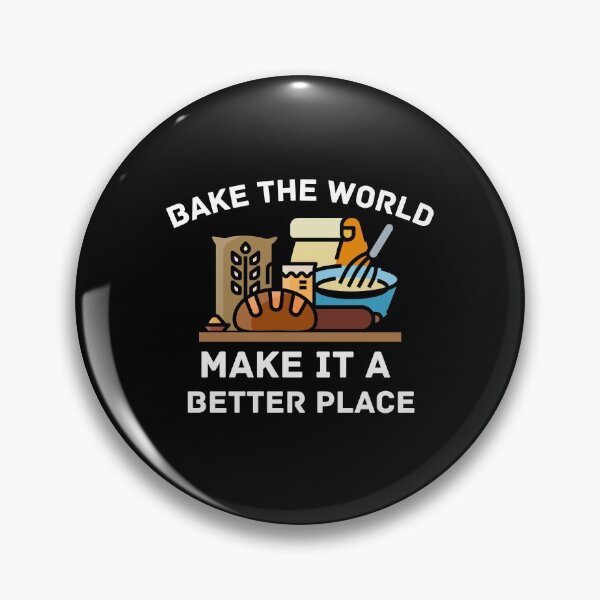Item preview, Bake The World Make It A Better Place designed and sold by momsnpops.