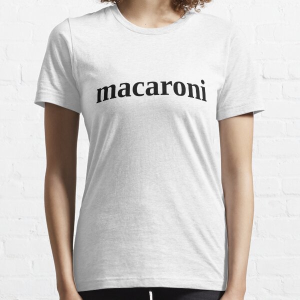 macaroni Essential T-Shirt
