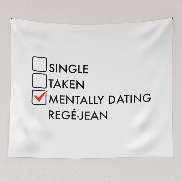 Item preview, Mentally dating Regé-Jean designed and sold by PG Illustration.