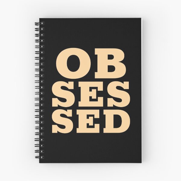 Item preview, Obsessed designed and sold by CrazyHowCool.