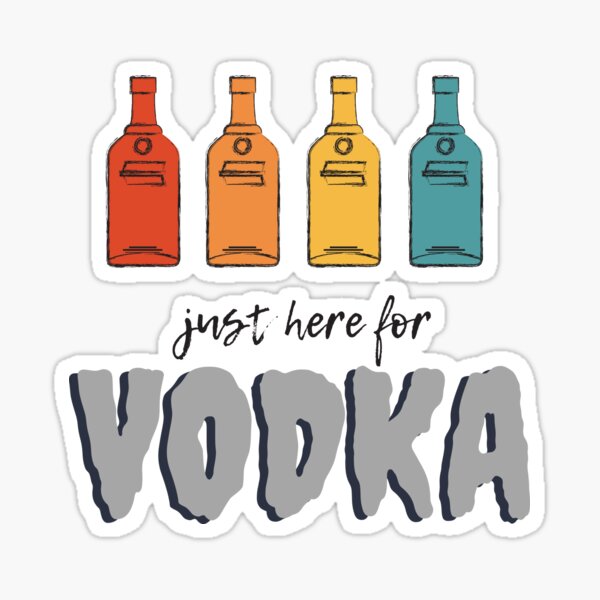 VODKA IS JUST AWESOME WATER Sticker Vinyl Decal funny drunk alcohol college gift 