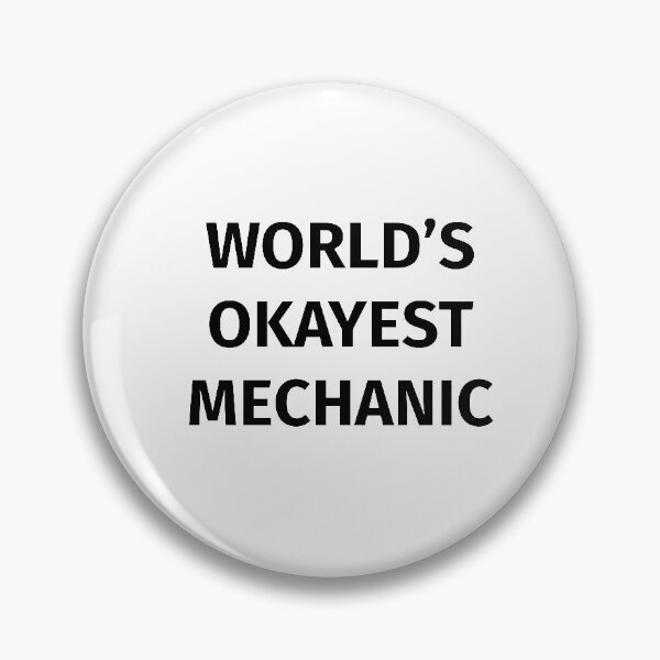 Item preview, World's Okayest Mechanic designed and sold by elementw.